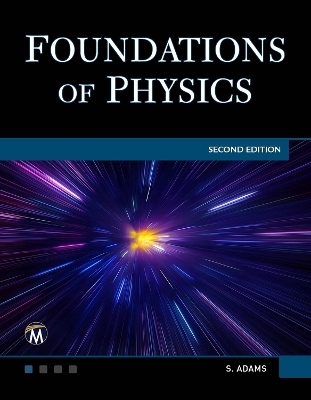 Foundations of Physics - Steve Adams