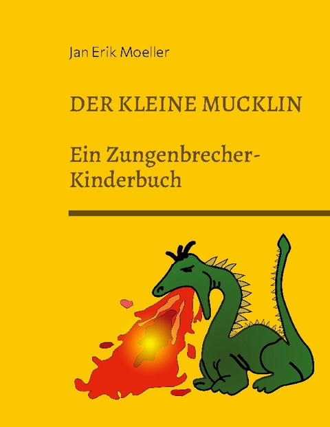 Der kleine Mucklin - Jan Erik Moeller