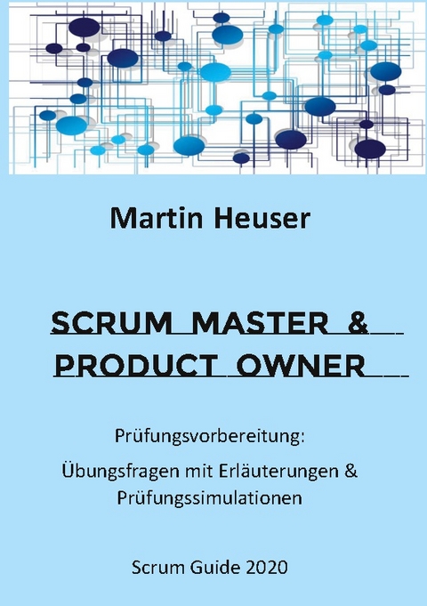 Scrum Master & Product Owner - Martin Heuser