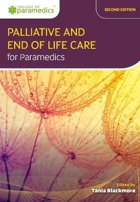 Palliative and End of Life Care for Paramedics - 