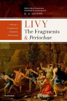 Livy: The Fragments and Periochae Volume I - 