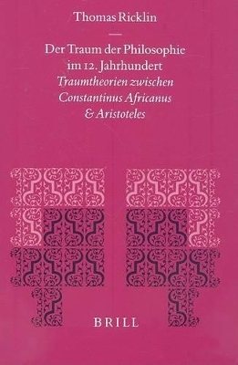 Der Traum der Philosophie im 12. Jahrhundert - Thomas Ricklin