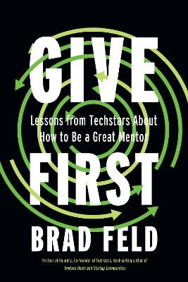 GiveFirst - Brad Feld