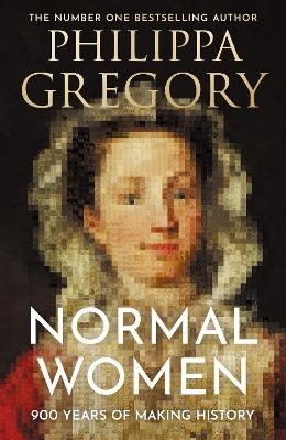 Normal Women - Philippa Gregory