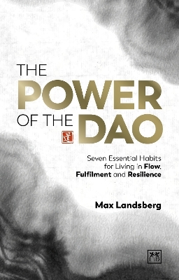 The Power of the Dao - Max Landsberg