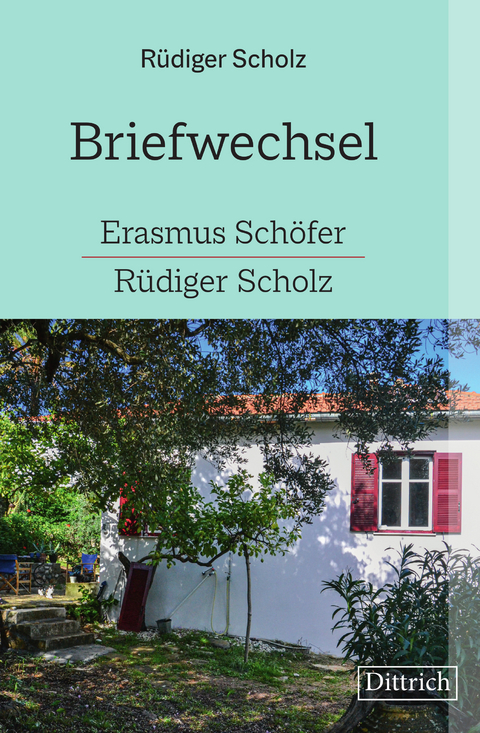 Briefwechsel Erasmus Schöfer-Rüdiger Scholz - Rüdiger Scholz