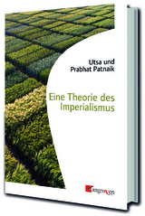 Eine Theorie des Imperialismus - Utsa und Prabhat Patnaik und Patnaik