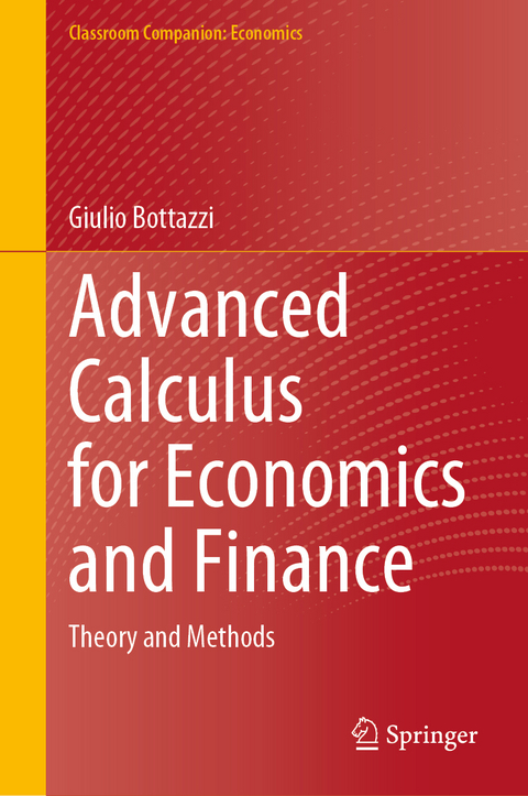 Advanced Calculus for Economics and Finance - Giulio Bottazzi