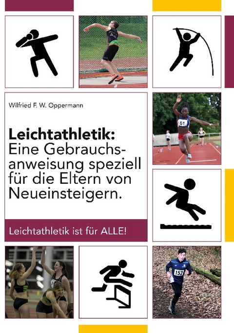 Leichtathletik - Wilfried F. W. Oppermann