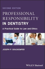 Professional Responsibility in Dentistry - Graskemper, Joseph P.