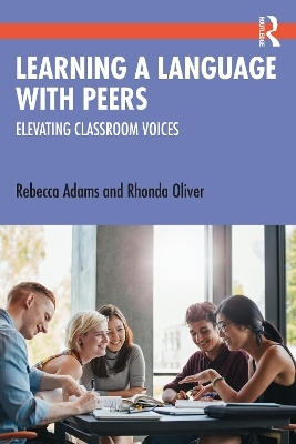 Learning a Language with Peers - Rebecca Adams, Rhonda Oliver