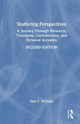 Stuttering Perspectives - Dale F. Williams