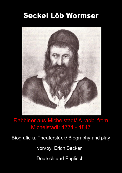 Seckel Löb Wormser - Rabbiner aus Michelstadt - Erich Becker