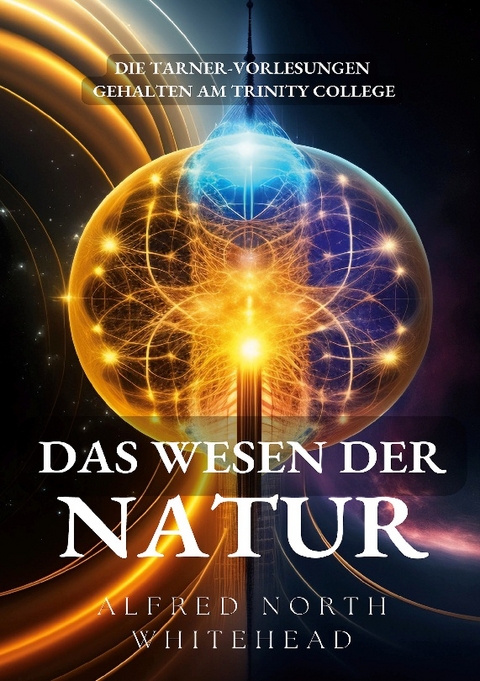 Das Wesen der Natur - Alfred North Whitehead