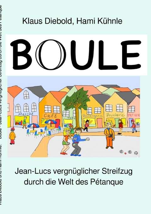 Boule - Klaus Diebold, Helmut Kühnle