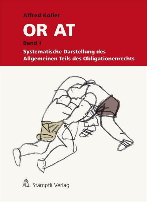 Schweizerisches Obligationenrecht Allgemeiner Teil - Alfred Koller