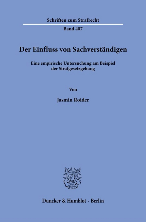 Der Einfluss von Sachverständigen. - Jasmin Roider