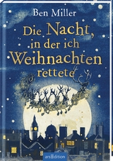 Die Nacht, in der ich Weihnachten rettete - Ben Miller