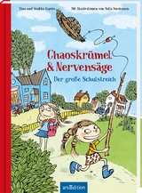 Chaoskrümel & Nervensäge – Der große Schulstreich (Chaoskrümel & Nervensäge 3) - Tiina Nopola, Sinikka Nopola