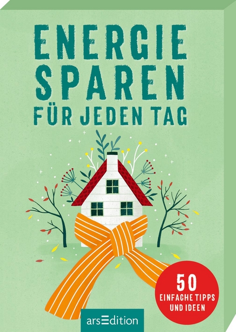 Energiesparen für jeden Tag - Alexandra Löhr