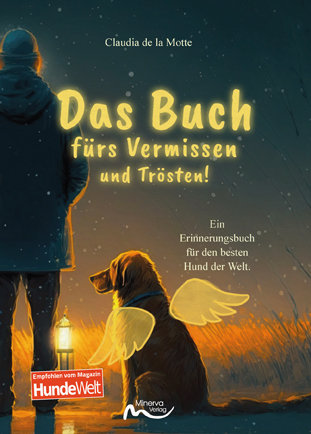 Das Buch fürs Vermissen und Trösten! - Claudia de la Motte