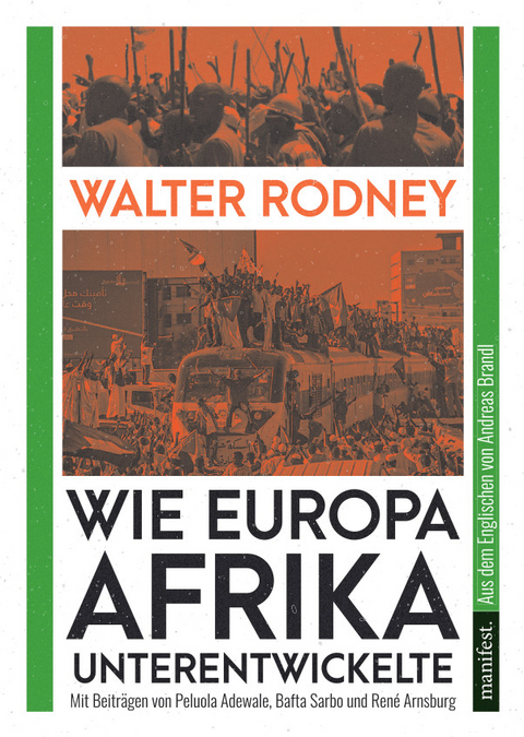 Wie Europa Afrika unterentwickelte - Walter Rodney, Peluola Adewale