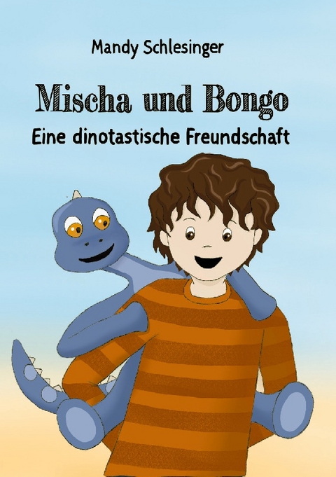 Mischa und Bongo - Mandy Schlesinger