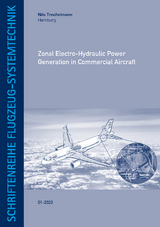 Zonal Electro-Hydraulic Power Generation in Commercial Aircraft - Nils Trochelmann