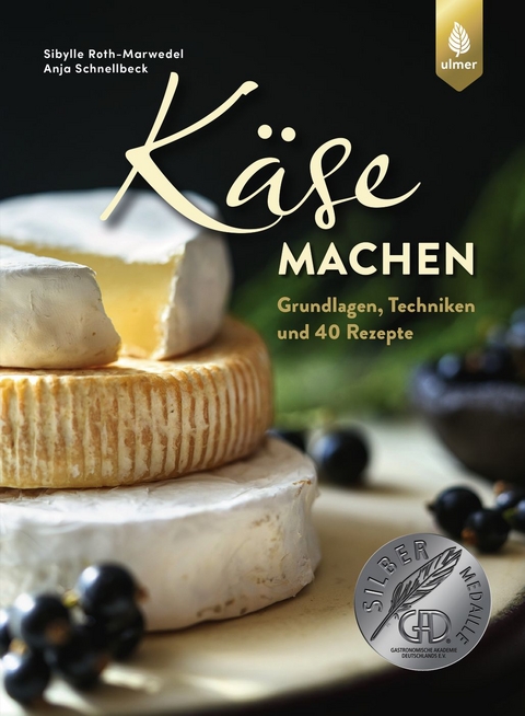 Käse machen - Sibylle Roth-Marwedel, Anja Schnellbeck