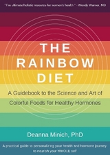 The Rainbow Diet - Minich, Deanna M.