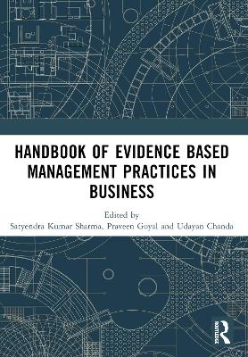 Handbook of Evidence Based Management Practices in Business - 