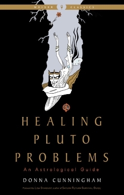 Healing Pluto Problems - Donna Cunningham