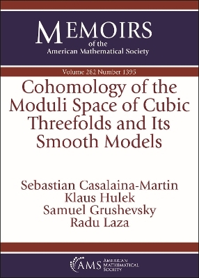 Cohomology of the Moduli Space of Cubic Threefolds and Its Smooth Models - Sebastian Casalaina-Martin, Samuel Grushevsky, Klaus Hulek, Radu Laza