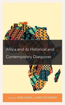 Africa and its Historical and Contemporary Diasporas - 