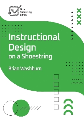 Instructional Design on a Shoestring - Brian Washburn