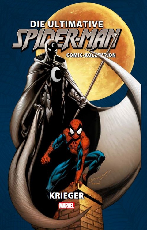 Die ultimative Spider-Man-Comic-Kollektion - Brian Michael Bendis, Mark Bagley, Scott Hanna