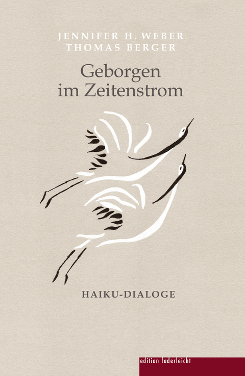 Geborgen im Zeitenstrom - Jennifer H. Weber, Thomas Berger