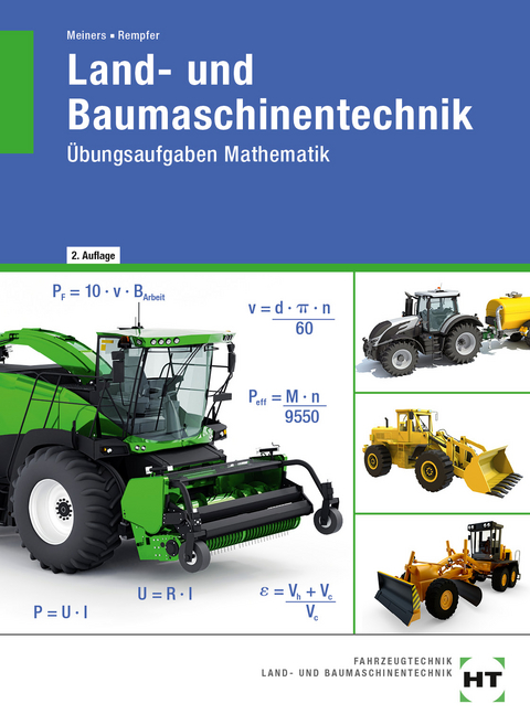 eBook inside: Buch und eBook Land- und Baumaschinentechnik - Rainer Dr. Rempfer, Hermann Meiners