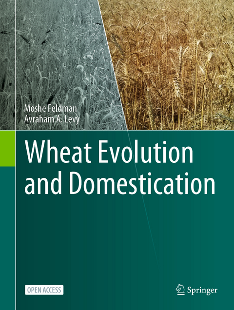 Wheat Evolution and Domestication - Moshe Feldman, Avraham A. Levy