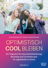 Optimistisch cool bleiben - Konrad Reschke, Kurt Schley, Linda Redemann