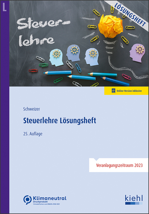 Steuerlehre - Lösungsheft - Reinhard Schweizer