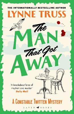 The Man That Got Away - Lynne Truss