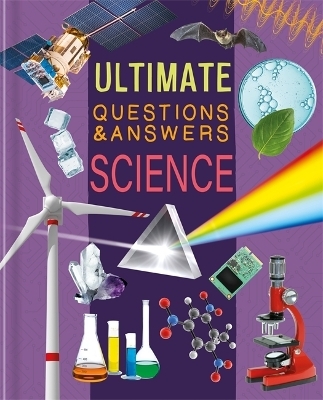 Ultimate Questions & Answers: Science -  Autumn Publishing