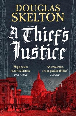 A Thief's Justice - Douglas Skelton