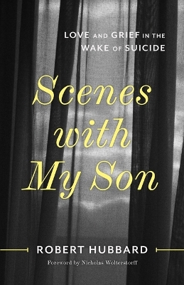 Scenes with My Son - Robert Hubbard