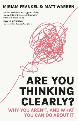 Are You Thinking Clearly? - Matt Warren, Miriam Frankel