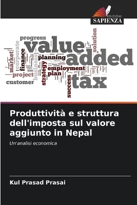 Produttività e struttura dell'imposta sul valore aggiunto in Nepal - Kul Prasad Prasai