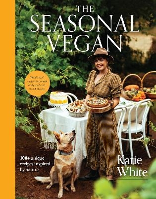 The Seasonal Vegan - Katie White