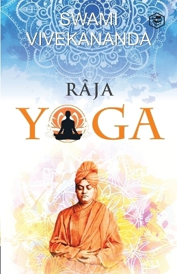 Raja Yoga - Swami Vivekananda