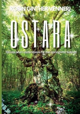 Ostara Guide - Robin Ginther Venneri